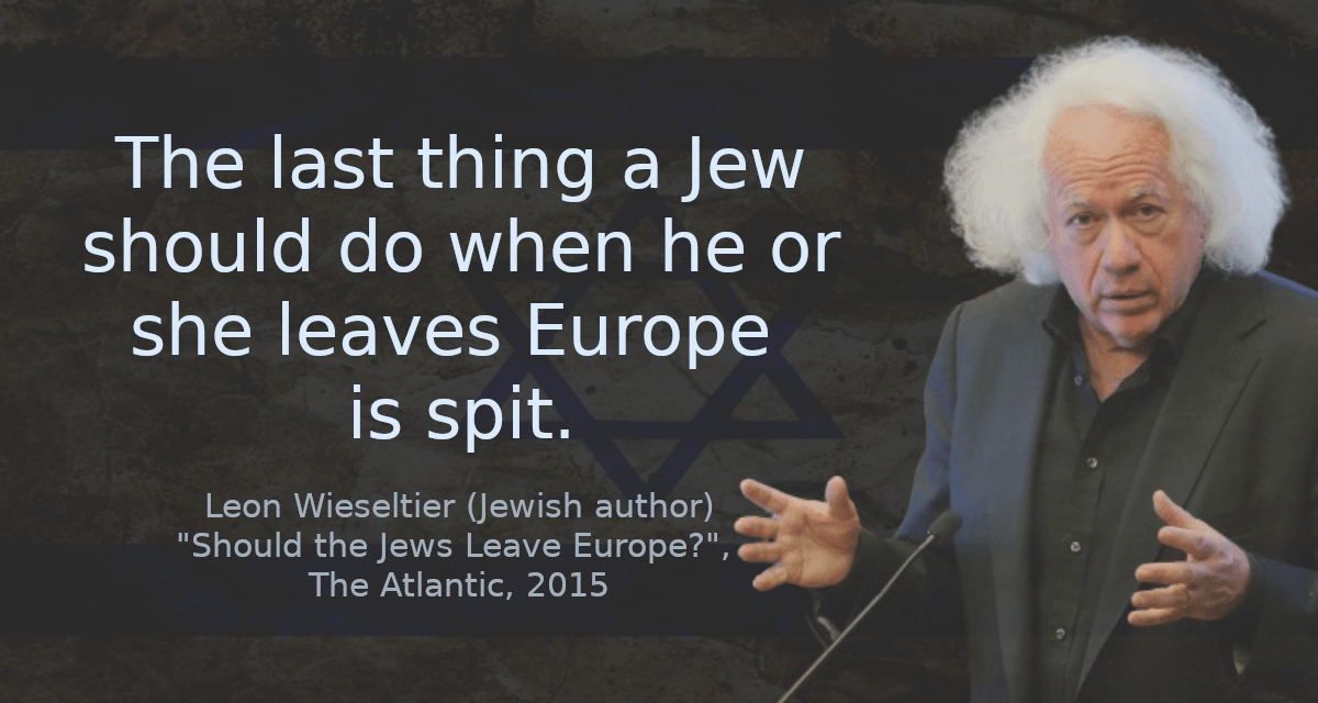 The last thing a Jew should do when he or she leaves Europe is spit.